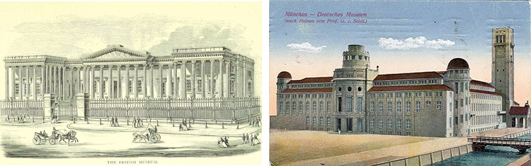 （左）1753年設立の大英博物館。自然史博物館の先駆けともいえる”　（右）1925年完成の、ミュンヘンに設立された科学技術博物館、ドイツ博物館。来館者参加型の展示が本格的に導入された